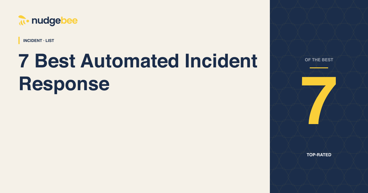 7 Best Automated Incident Response Tools in 2026