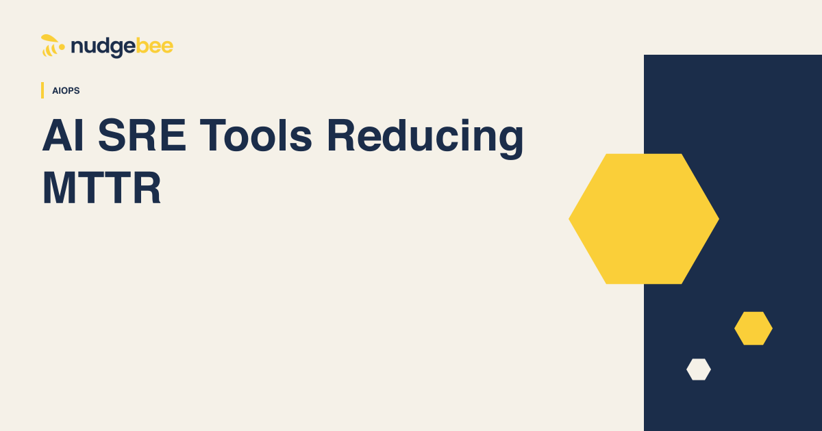 Top AI SRE Tools for Reducing MTTR in 2026