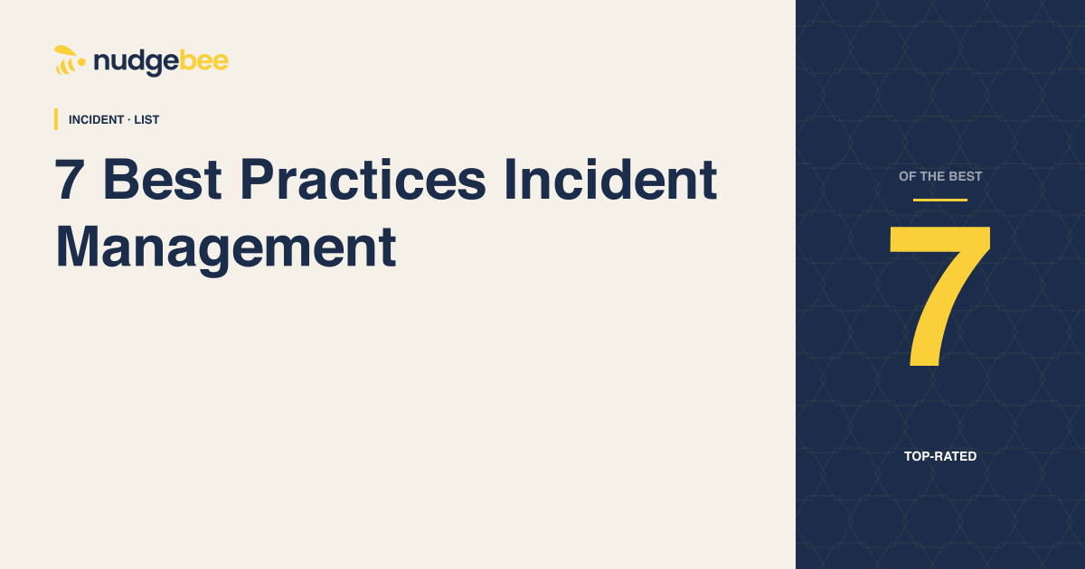 7 Best Practices For Incident Management in Large Enterprises