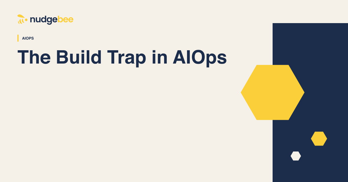 The Build Trap in AIOps: 10 Reasons Internal Teams Building AI Agents for SRE, Cloud Ops, and Support Are at a Disadvantage